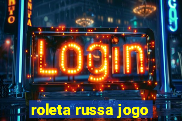 roleta russa jogo